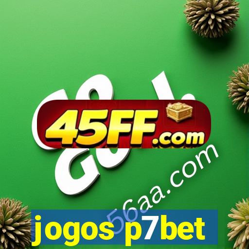 jogos p7bet